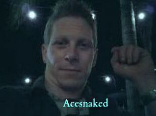 Acesnaked