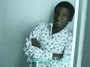 AnisReadyToPlay