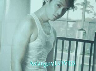AsianguyLOVER