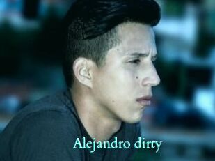 Alejandro_dirty