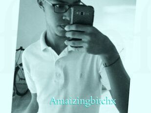 Amaizingbitchx