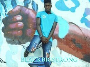BLACKBIGSTRONG