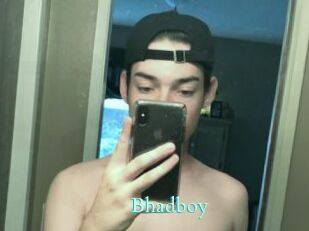 Bhadboy