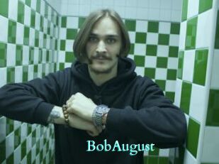 BobAugust