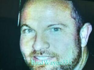 BradWayne333