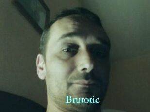 Brutotic
