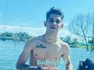 Badboybad