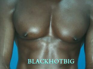 BLACKHOTBIG