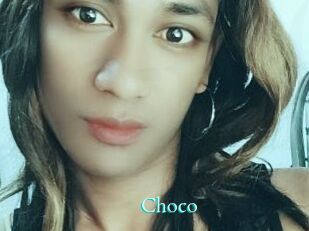 Choco