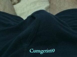 Cumgetit69