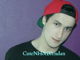 CuteNHotBrendan