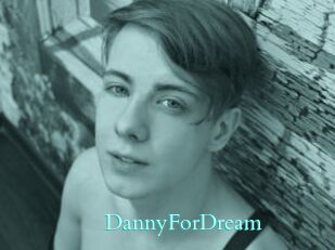 DannyForDream