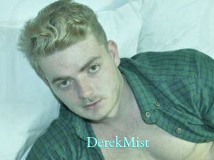 DerekMist