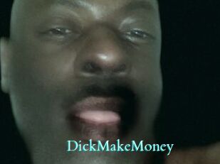 DickMakeMoney