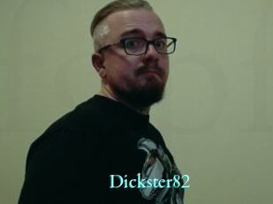 Dickster82
