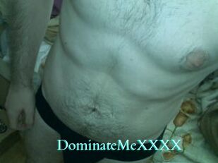 DominateMeXXXX