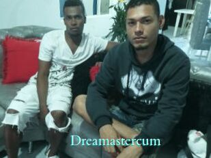 Dreamastercum