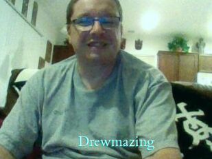 Drewmazing