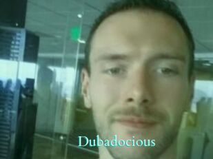 Dubadocious