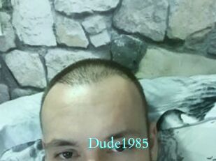 Dude1985