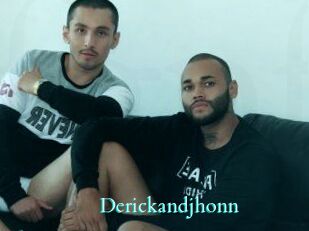 Derickandjhonn