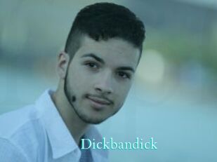 Dickbandick