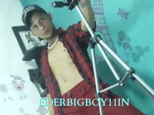 EDERBIGBOY11IN