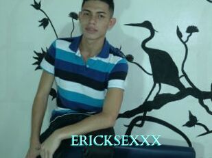 ERICKSEXXX