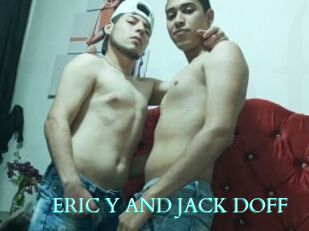 ERIC_Y_AND_JACK_DOFF