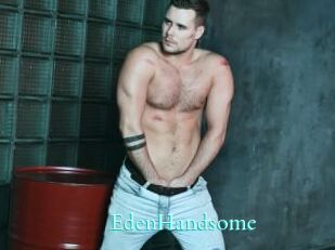 EdenHandsome