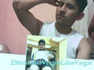 ElMexicanoVergonLalosVargas