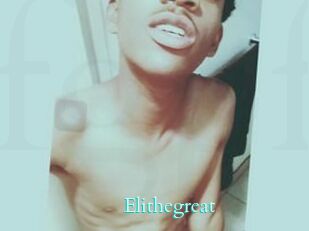 Elithegreat