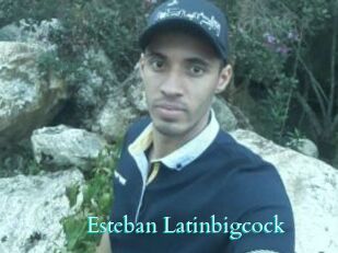 Esteban_Latinbigcock