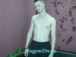 EugeneDream