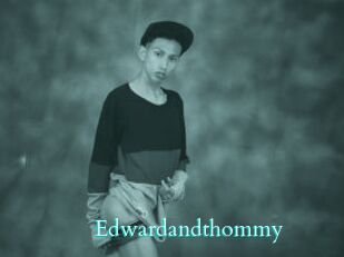 Edwardandthommy