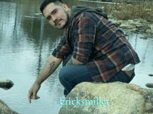 Ericksmiller