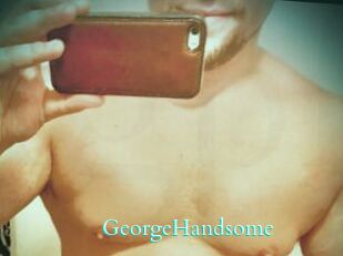 GeorgeHandsome
