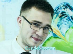Gentleboyevan