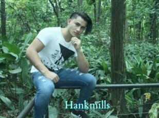 Hankmills