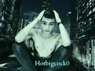 Hotbigcock0