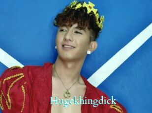 Hugekhingdick
