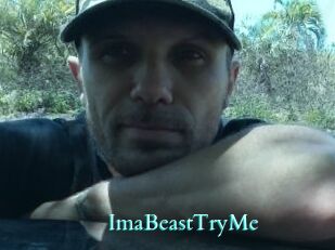ImaBeastTryMe