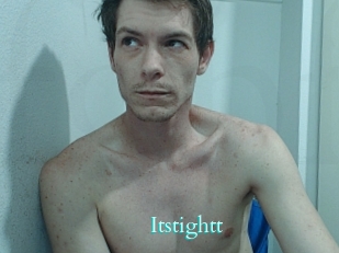 Itstightt