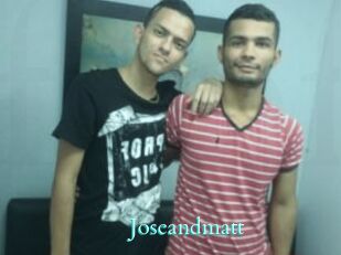 Joseandmatt