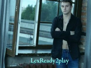 LexReady2play