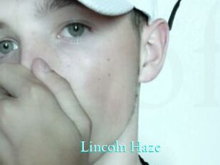 Lincoln_Haze
