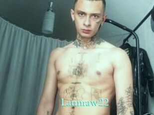 Latinraw22