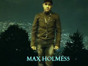 MAX_HOLMES5
