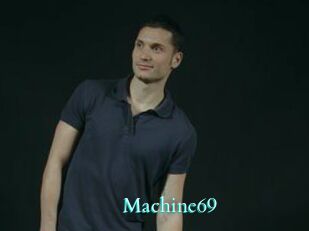 Machine69