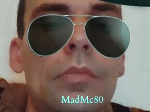 MadMc80